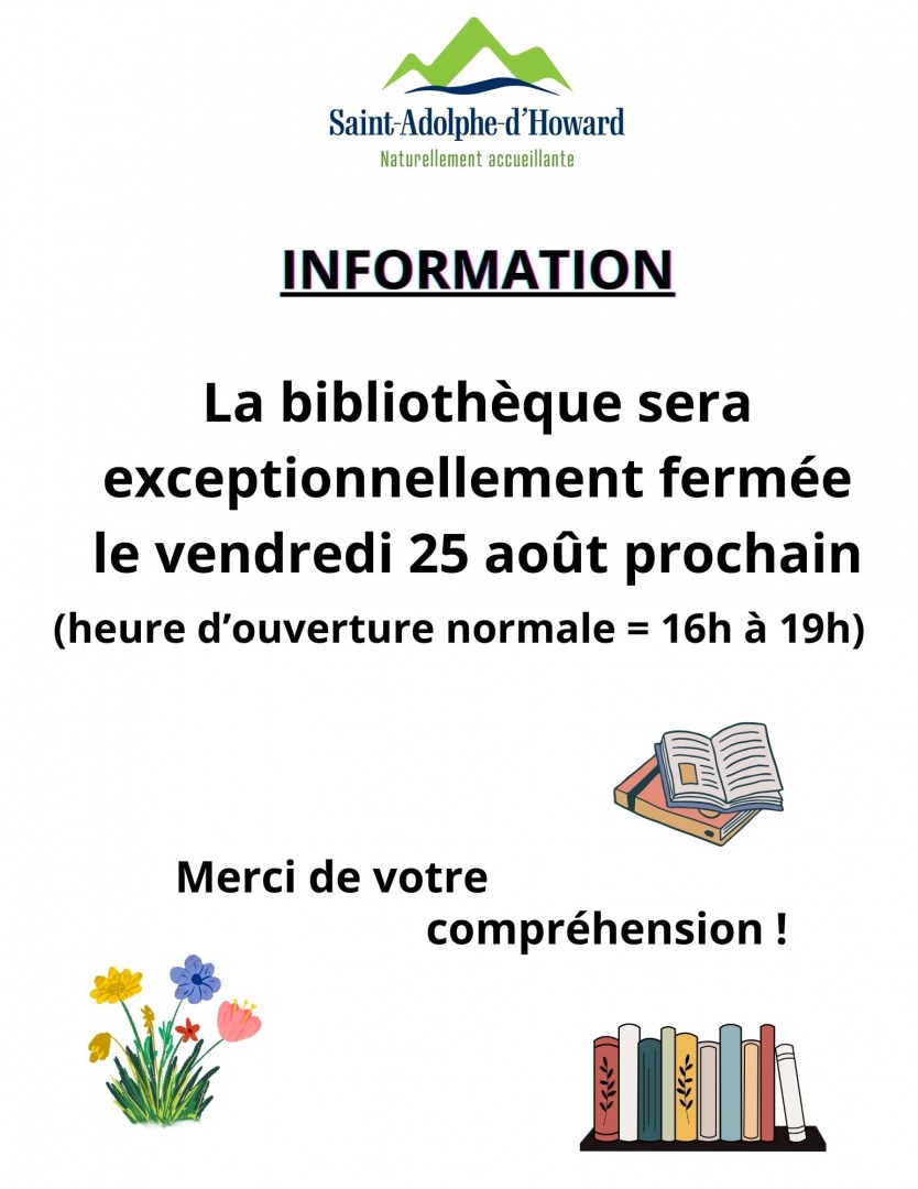 25 AOÛT 2023 | BIBLIOTHÈQUE FERMÉE EXEPTIONNELLEMENT